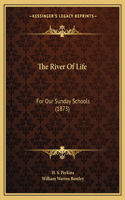 River Of Life