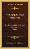 De Rege Juba Regis Jubae Filio