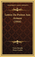 Lettres De Pretres Aux Armees (1916)