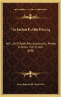 The Earliest Dublin Printing