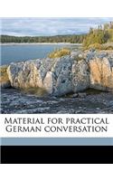 Material for Practical German Conversation