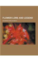 Flower Lore and Legend