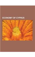 Economy of Cyprus: Companies of Cyprus, Cypriot Billionaires, Cypriot Businesspeople, Energy in Cyprus, Tourism in Cyprus, Trade Unions i