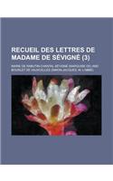 Recueil Des Lettres de Madame de Sevigne (3)