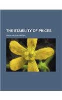 The Stability of Prices
