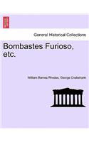 Bombastes Furioso, etc.