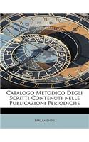 Catalogo Metodico Degli Scritti Contenuti Nelle Publicazioni Periodiche