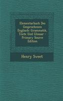 Elementarbuch Des Gesprochenen Englisch: Grammatik, Texte Und Glossar: (German)