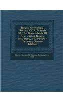 Noyes' Genealogy. Record of a Branch of the Descendants of REV. James Noyes, Newbury, 1634-1656