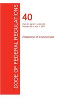 CFR 40, Part 60, §§ 60.1 to 60.499, Protection of Environment, July 01, 2017 (Volume 7 of 37)