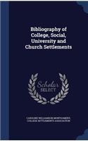 Bibliography of College, Social, University and Church Settlements