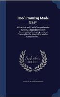 Roof Framing Made Easy
