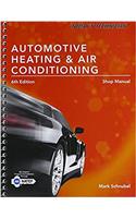Today's Technician: Automotive Heating & Air Conditioning Shop Manual
