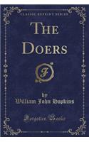 The Doers (Classic Reprint)