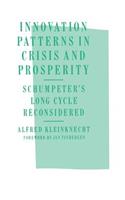 Innovation Patterns in Crisis and Prosperity