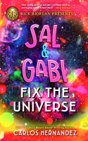 Rick Riordan Presents: Sal and Gabi Fix the Universe-A Sal and Gabi Novel, Book 2: (Sal and Gabi Novel)