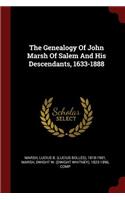 Genealogy Of John Marsh Of Salem And His Descendants, 1633-1888