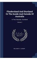 Flindersland And Sturtland Or The Inside And Outside Of Australia