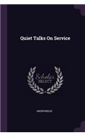 Quiet Talks On Service