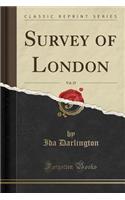 Survey of London, Vol. 25 (Classic Reprint)