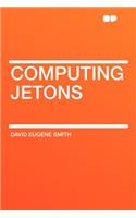 Computing Jetons