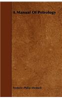 A Manual Of Petrology