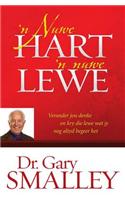 'N Nuwe Hart, 'n Nuwe Lewe
