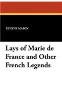 Lays of Marie de France and Other French Legends
