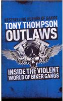 Outlaws: Inside the Hell's Angel Biker Wars