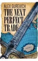 Next Perfect Trade: A Magic Sword of Necessity