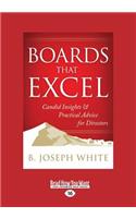 Boards That Excel: Candid Insights and Practical Advice for Directors (Large Print 16pt)