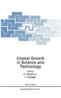 Crystal Growth in Science and Technology