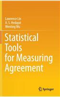 Statistical Tools for Measuring Agreement