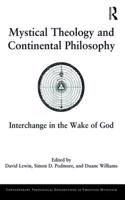 Mystical Theology and Continental Philosophy