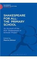 Shakespeare For All: The Primary School