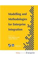 Modelling and Methodologies for Enterprise Integration