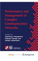 Performance and Management of Complex Communication Networks