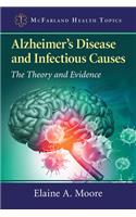 Alzheimer's Disease and Infectious Causes