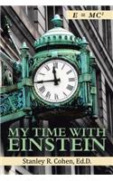 My Time with Einstein