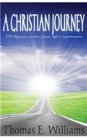 A Christian Journey - Religious Poems from Life's Experiences