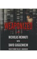 Weaponized