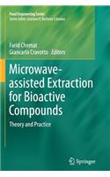 Microwave-assisted Extraction for Bioactive Compounds