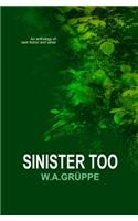 Sinister Too
