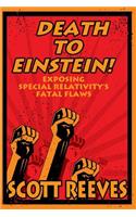 Death to Einstein!