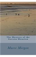 The Mystery of the Garson Mansion