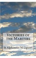 Victories of the Martyrs