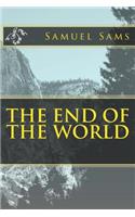 The End of The World: (English)