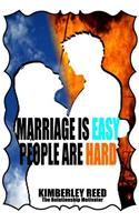 Marriage Is Easy - People Are Hard