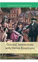 Colonial Interactions with Native Americans