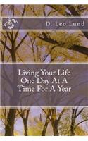 Living Your Life One Day At A Time